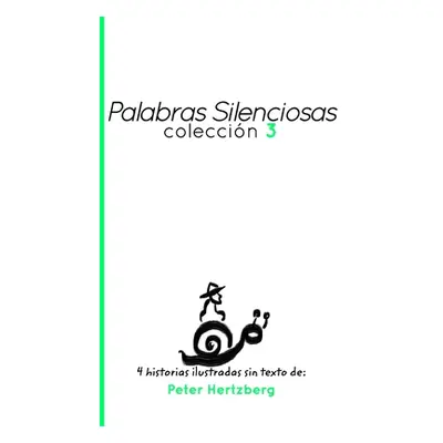 "Palabras Silenciosas - Coleccion 3" - "" ("Hertzberg Peter")