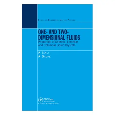 "One- And Two-Dimensional Fluids: Properties of Smectic, Lamellar and Columnar Liquid Crystals" 