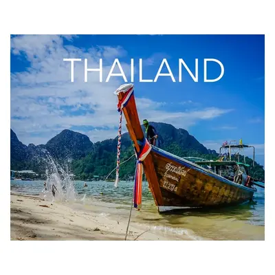 "Thailand: Travel Book on Thailand" - "" ("Booth Elyse")