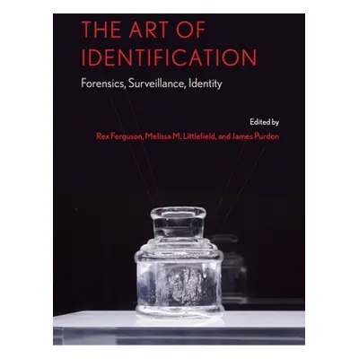 "The Art of Identification" - "" ("Ferguson Rex")