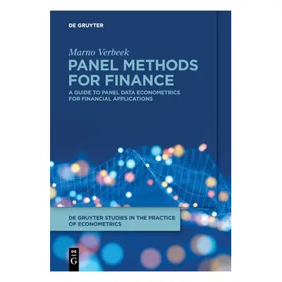 "Panel Methods for Finance: A Guide to Panel Data Econometrics for Financial Applications" - "" 