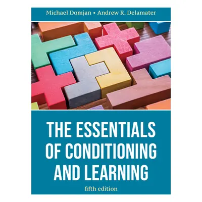 "The Essentials of Conditioning and Learning" - "" ("Domjan Michael")