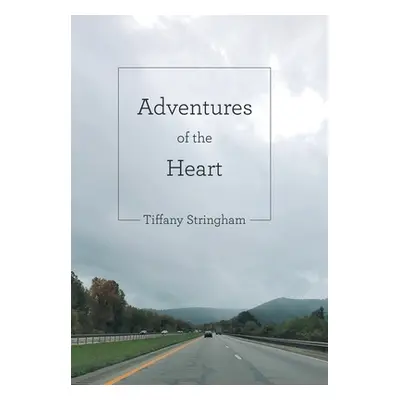 "Adventures of the Heart" - "" ("Stringham Tiffany")