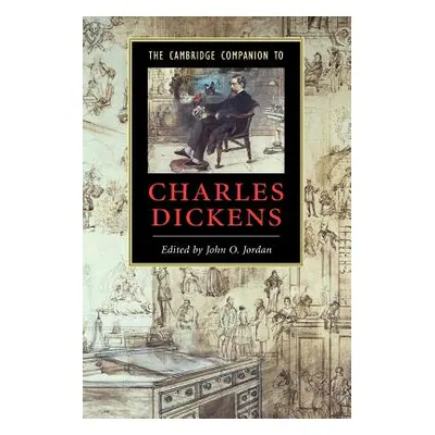 "The Cambridge Companion to Charles Dickens" - "" ("Jordan John O.")