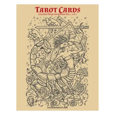 "Tarot Cards Coloring Book for Grown-Ups 1, 2 & 3" - "" ("Snels Nick")