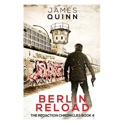 "Berlin Reload: Large Print Edition" - "" ("Quinn James")