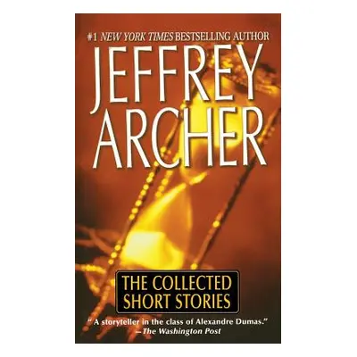 "Collected Short Stories" - "" ("Archer Jeffrey")