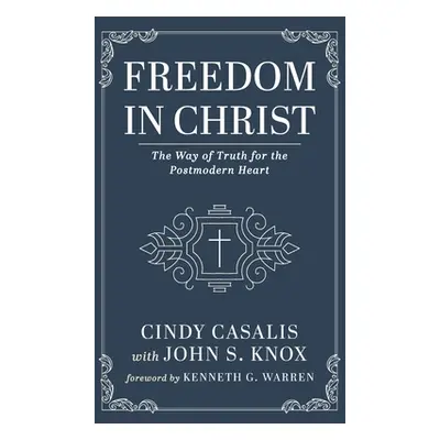 "Freedom in Christ" - "" ("Casalis Cindy")