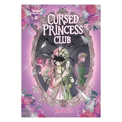 "Cursed Princess Club Volume Two: A Webtoon Unscrolled Graphic Novel" - "" ("Lambcat")