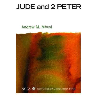 "Jude and 2 Peter" - "" ("Mbuvi Andrew M.")