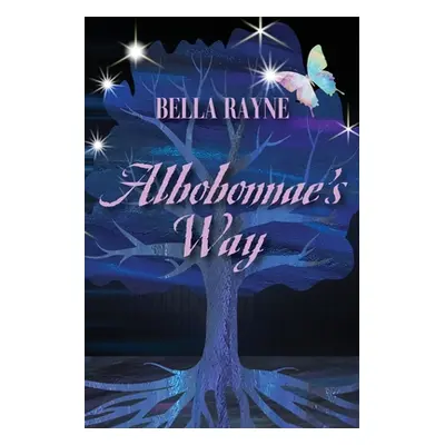 "Albobonnae's Way" - "" ("Rayne Bella")