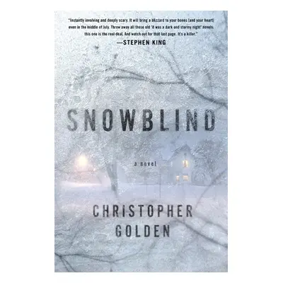 "Snowblind" - "" ("Golden Christopher")