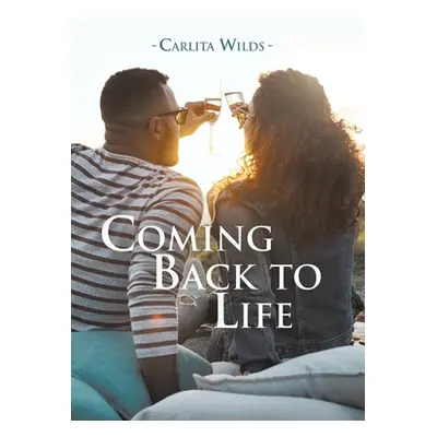 "Coming Back to Life" - "" ("Wilds Carlita")