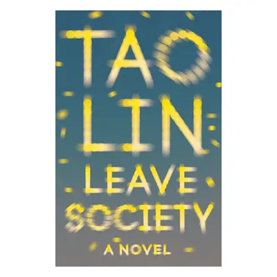 "Leave Society" - "" ("Lin Tao")