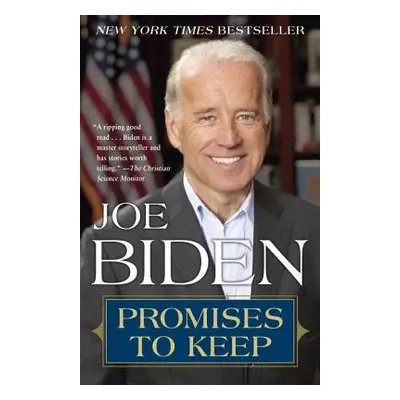 "Promises to Keep" - "" ("Biden Joe")