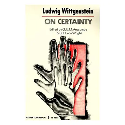 "On Certainty" - "" ("Wittgenstein Ludwig")