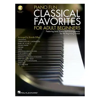 "Piano Fun - Classical Favorites for Adult Beginners [With Access Code]" - "" ("Dillon Brenda")