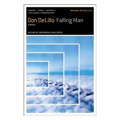 "Falling Man" - "" ("Delillo Don")