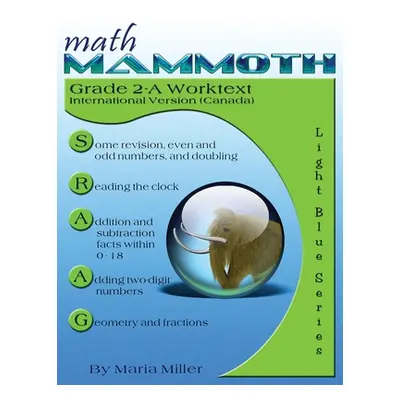 "Math Mammoth Grade 2-A Worktext, International Version (Canada)" - "" ("Miller Maria")