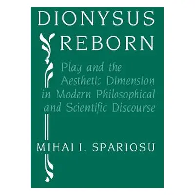 "Dionysus Reborn" - "" ("Spariosu Mihai")