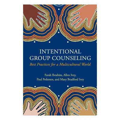 "International Group Counseling: Best Practices for a Multicultural World" - "" ("Ibrahim Farah"