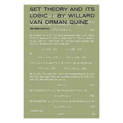 "Set Theory and Its Logic, Revised Edition (Revised)" - "" ("Quine W. V.")