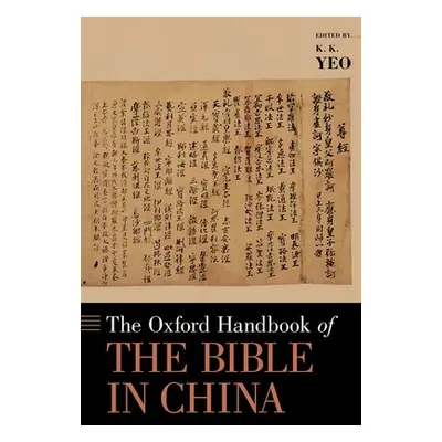 "The Oxford Handbook of the Bible in China" - "" ("Yeo K. K.")