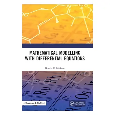 "Mathematical Modelling with Differential Equations" - "" ("Mickens Ronald E.")