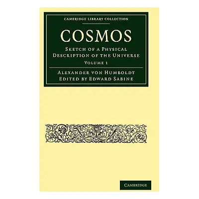 "Cosmos - Volume 1" - "" ("Von Humboldt Alexander")