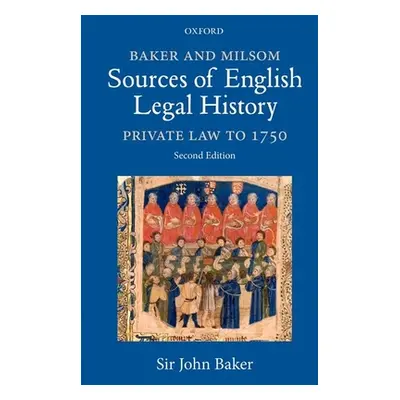 "Baker and Milsom Sources of English Legal History: Private Law to 1750" - "" ("Baker John")