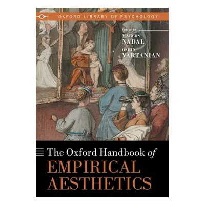 "The Oxford Handbook of Empirical Aesthetics" - "" ("Nadal Marcos")