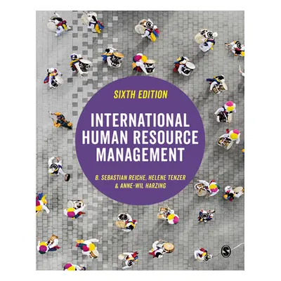 "International Human Resource Management" - "" ("Reiche B. Sebastian")