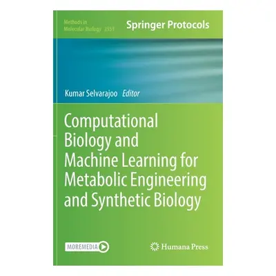 "Computational Biology and Machine Learning for Metabolic Engineering and Synthetic Biology" - "