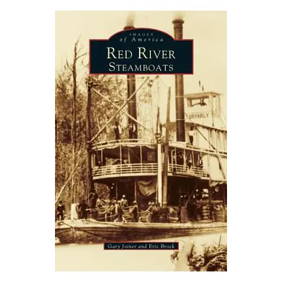 "Red River Steamboats" - "" ("Brock Eric J.")