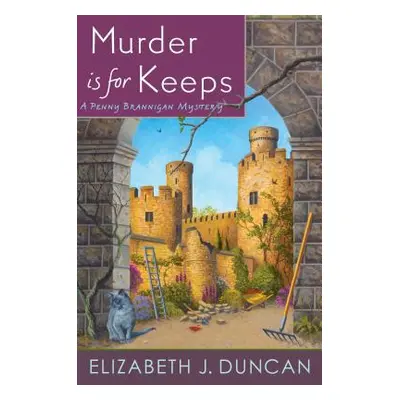 "Murder Is for Keeps" - "" ("Duncan Elizabeth J.")