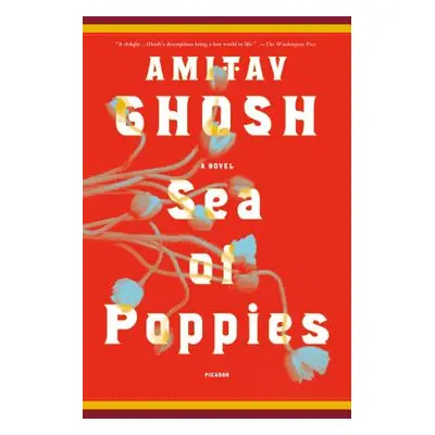 "Sea of Poppies" - "" ("Ghosh Amitav")