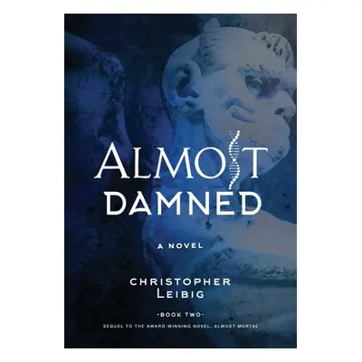 "Almost Damned" - "" ("Leibig Christopher")