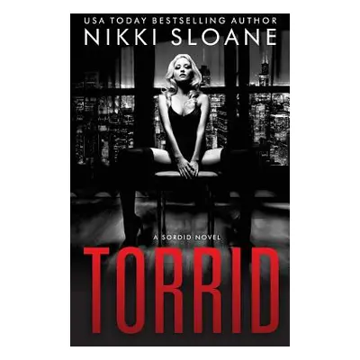 "Torrid" - "" ("Sloane Nikki")