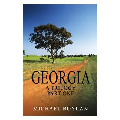 "Georgia--Part One" - "" ("Boylan Michael")