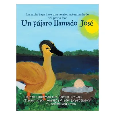 "Un Pjaro Llamado Berto: La Sabia Sage Hace Una Version Actualizada De El Patito Feo" - "" ("Sag