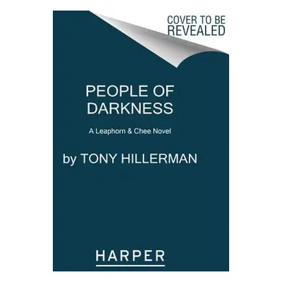 "People of Darkness: A Leaphorn & Chee Novel" - "" ("Hillerman Tony")