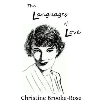 "The Languages of Love" - "" ("Brooke-Rose Christine")