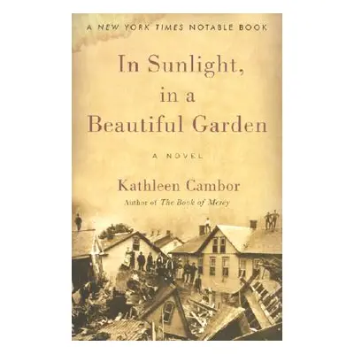 "In Sunlight, in a Beautiful Garden" - "" ("Cambor Kathleen")