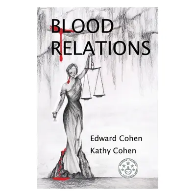 "Blood Relations" - "" ("Cohen Edward")