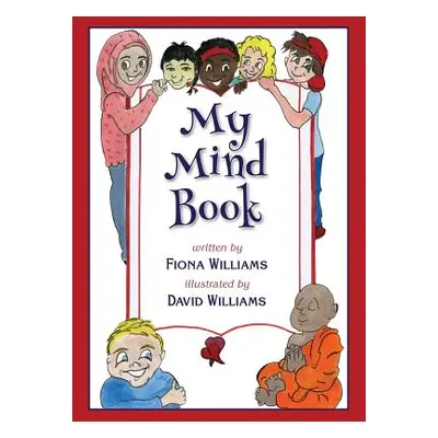 "My Mind Book" - "" ("Williams Fiona Maria")