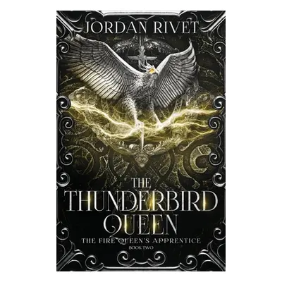 "The Thunderbird Queen" - "" ("Rivet Jordan")