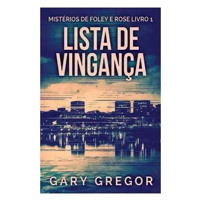 "Lista de Vingana" - "" ("Gregor Gary")