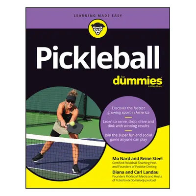 "Pickleball for Dummies" - "" ("Nard Mo")