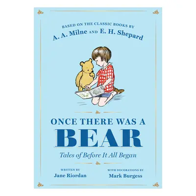 "Once There Was a Bear: Tales of Before It All Began" - "" ("Riordan Jane")