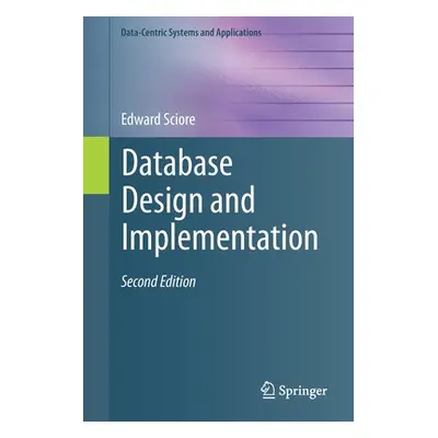 "Database Design and Implementation: Second Edition" - "" ("Sciore Edward")